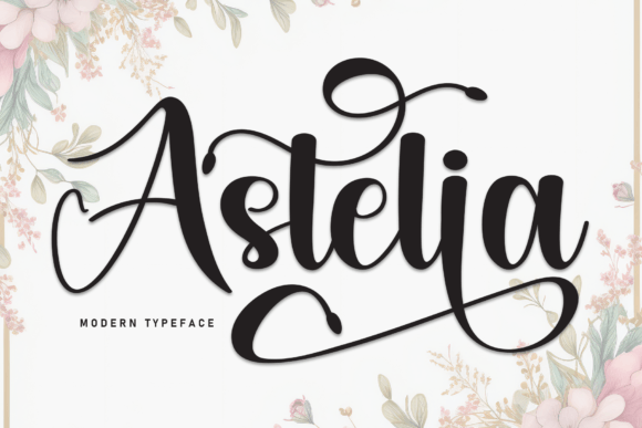 Astelia: A Handwritten Font for Warmth and Whimsy