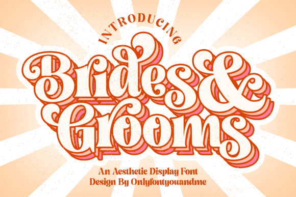Brides and Grooms Font