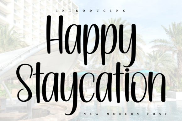 Happy Staycation Font