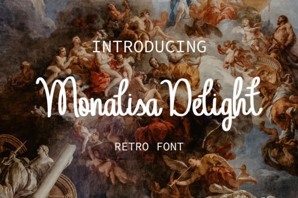 Monalisa Delight Font