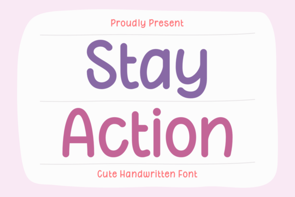 Stay Action Font for Creative Makers