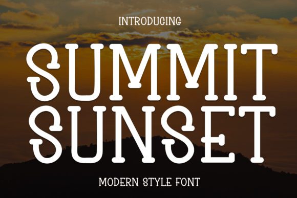 Summit Sunset Font Review